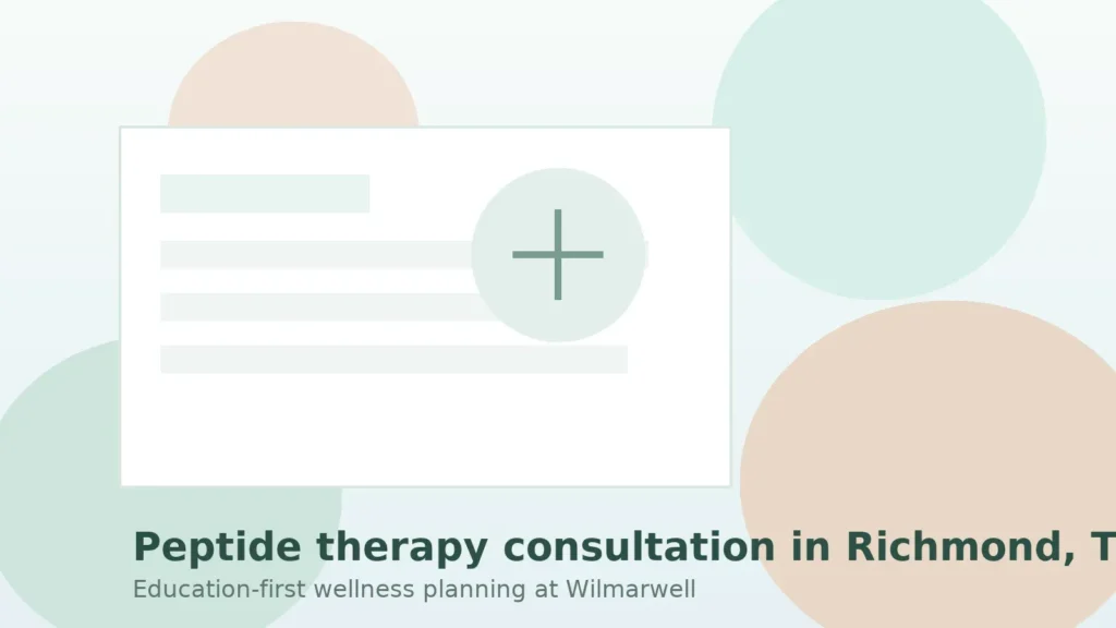 Peptide therapy consultation in Richmond TX at Wilmarwell